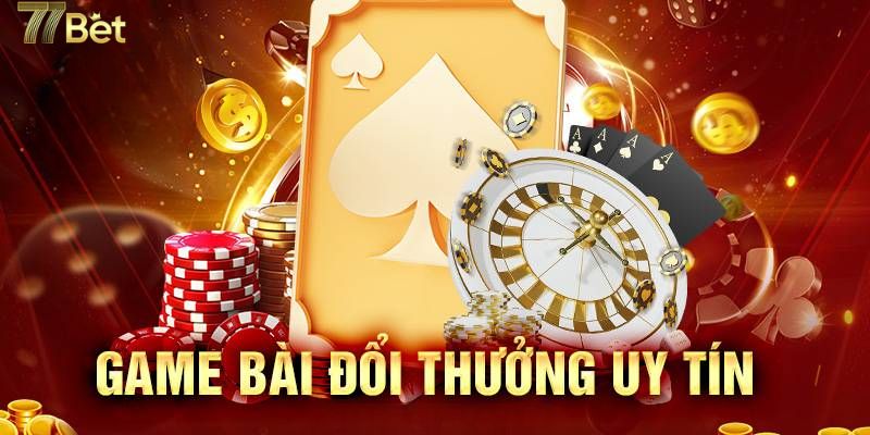 Giới thiệu loại hình game bài đổi thưởng