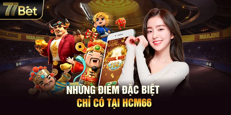 Những điểm đặc biệt chỉ có tại nhà cái uy tín HCM66